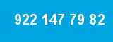 922 147 79 82